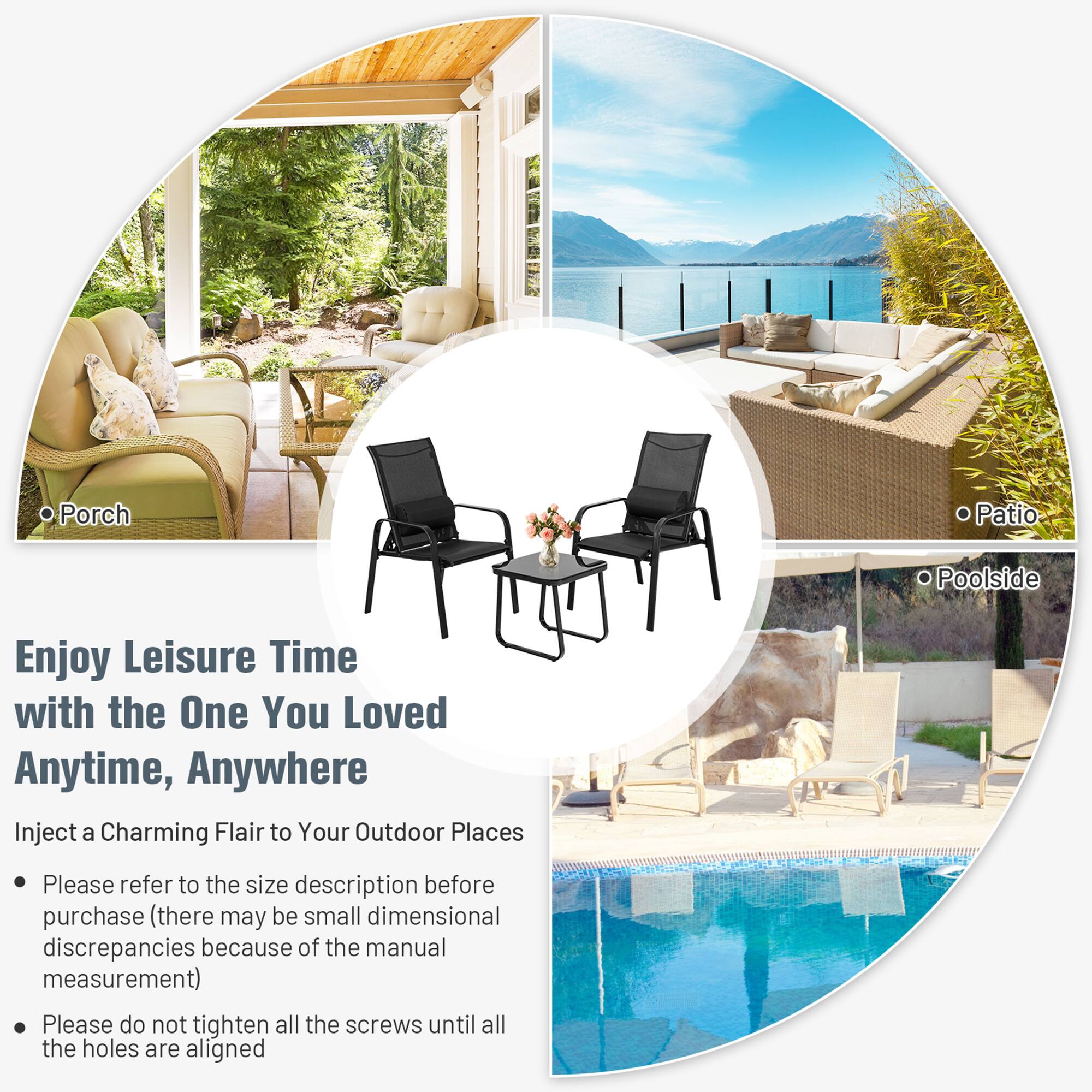 Enjoy Leisure Time with the One You Loved Anytime, Anywhere

Inject a Charming Flair to Your Outdoor Places

Porch
Patio
Poolside

Please refer to the size description before purchase (there may be small dimensional discrepancies because of the manual measurement)

Please do not tighten all the screws until all the holes are aligned