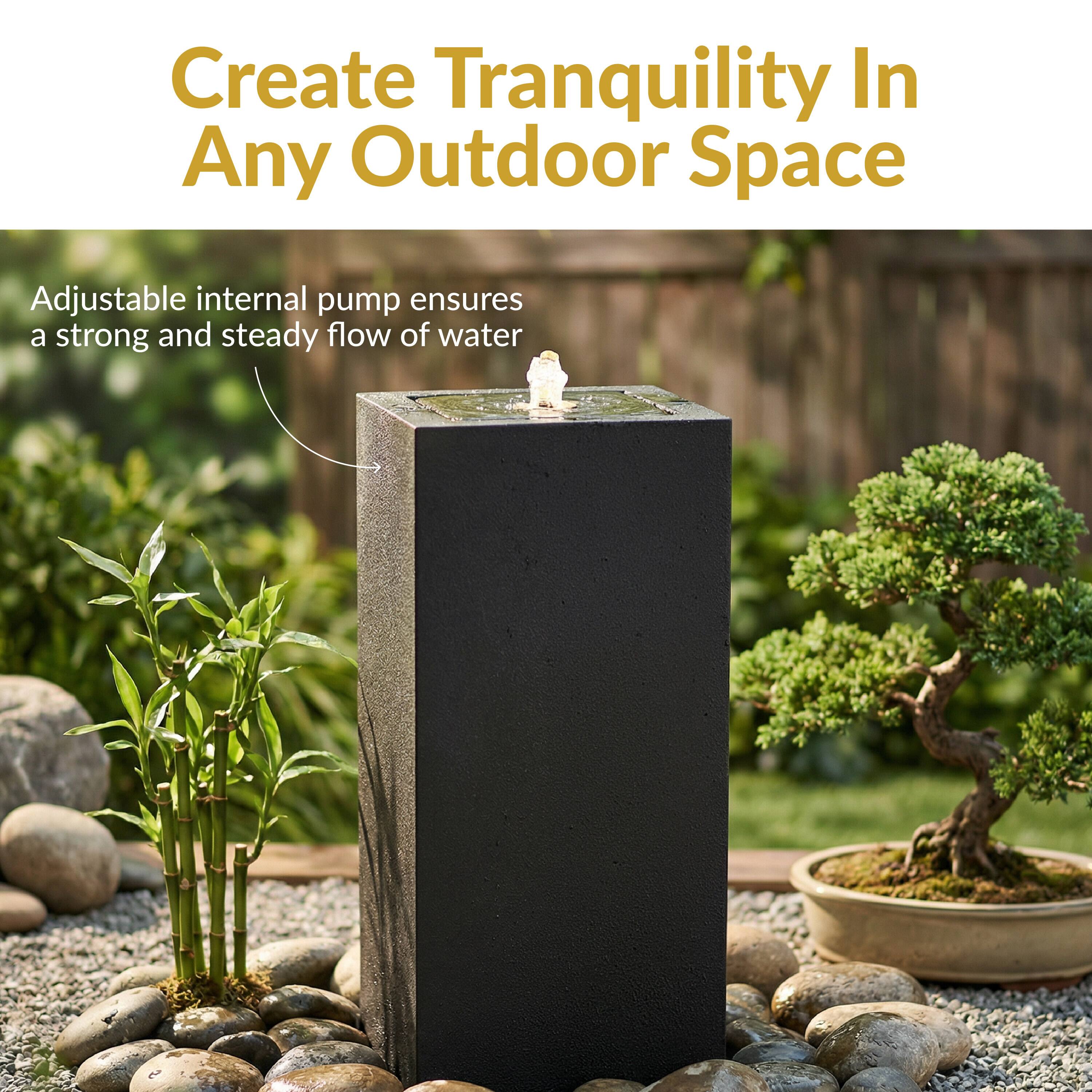 Create Tranquility In Any Outdoor Space

Adjustable internal pump ensures a strong and steady flow of water