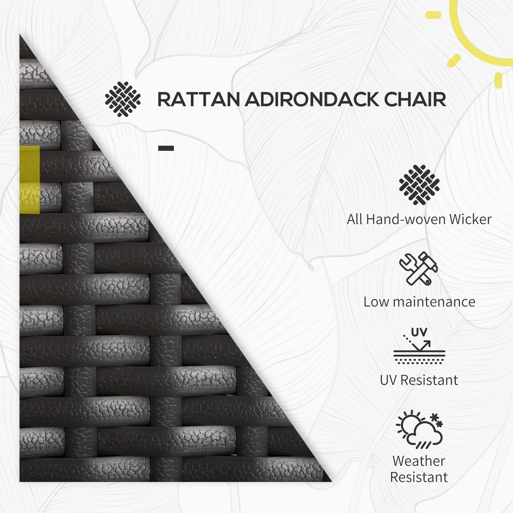 RATTAN ADIRONDACK CHAIR  
- All Hand-woven Wicker  
- Low maintenance  
- UV Resistant  
- Weather Resistant