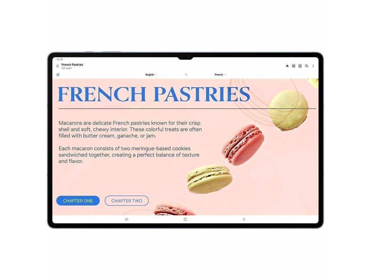 12:45 French Pastries

FRENCH PASTRIES

Macarons are delicate French pastries known for their crisp shell and soft, chewy interior. These colorful treats are often filled with butter cream, ganache, or jam.

Each macaron consists of two meringue-based cookies sandwiched together, creating a perfect balance of texture and flavor.

CHAPTER ONE

CHAPTER TWO