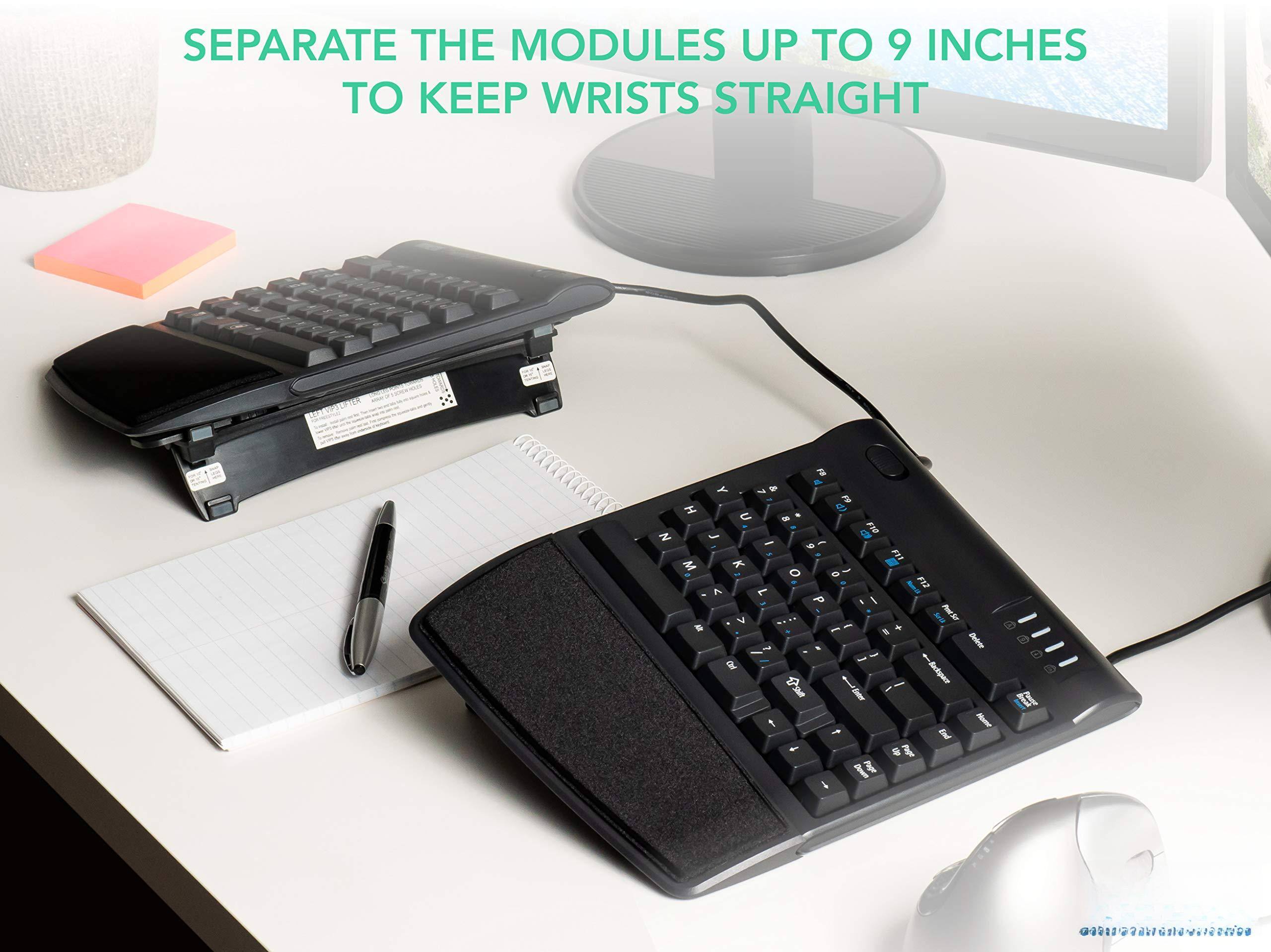 SEPARATE THE MODULES UP TO 9 INCHES TO KEEP WRISTS STRAIGHT