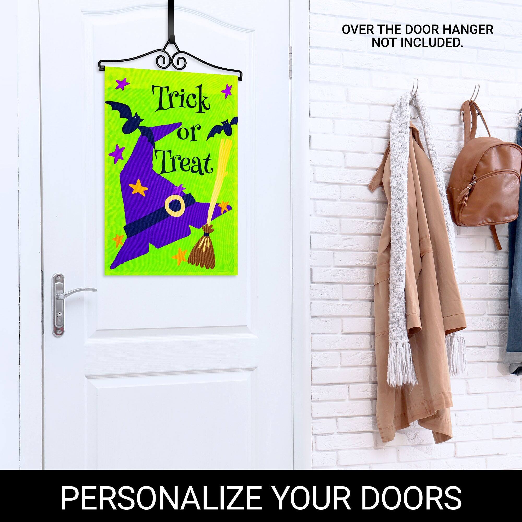 OVER THE DOOR HANGER NOT INCLUDED.  
Trick or Treat  
PERSONALIZE YOUR DOORS