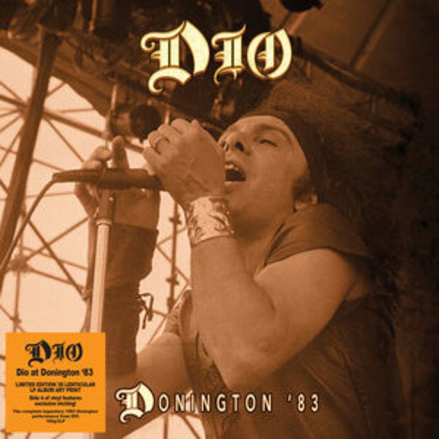 DIO  
Dio at Donington '83  
LIMITED EDITION 2-LP VINYL  
INCLUDES 12" VINYL POSTER  
DONINGTON '83