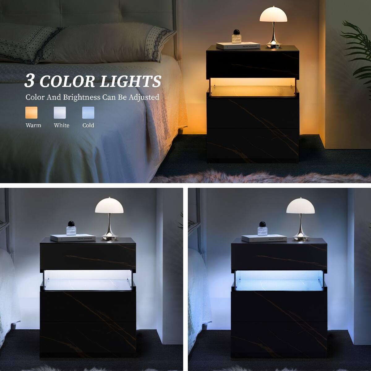 3 COLOR LIGHTS  
Color And Brightness Can Be Adjusted  
Warm  
White  
Cold