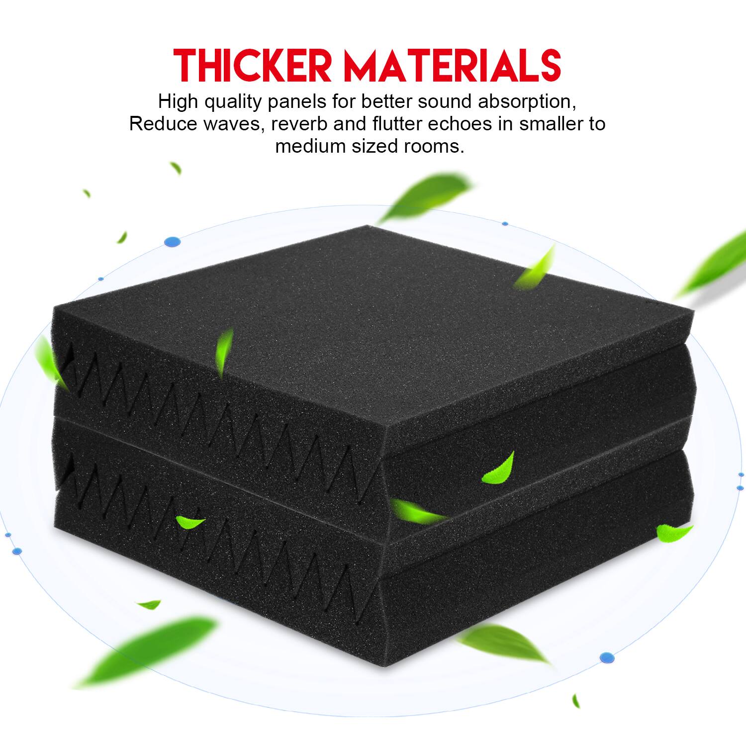 THICKER MATERIALS High quality panels for better sound absorption, Reduce waves, reverb and flutter echoes in smaller to medium sized rooms.