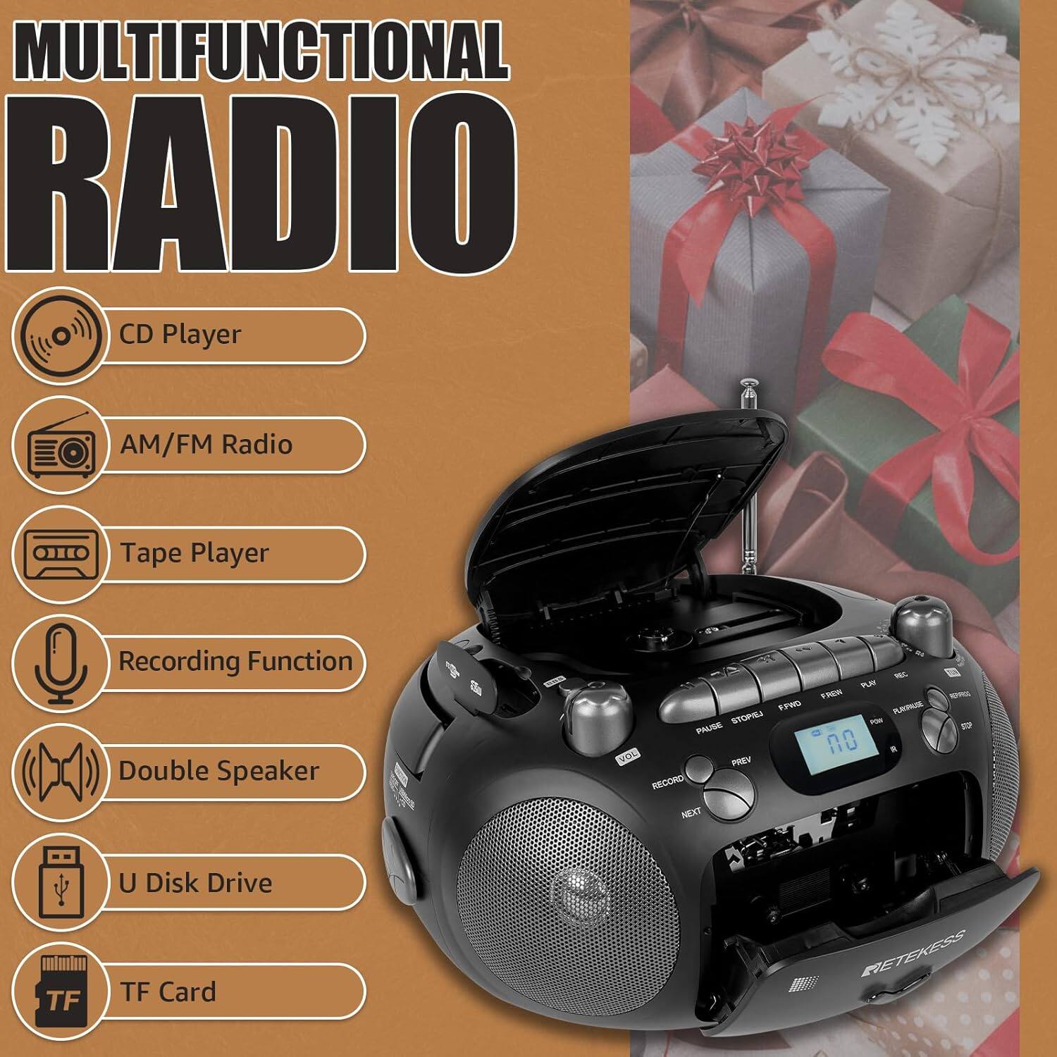 MULTIFUNCTIONAL RADIO CD Player  
AM/FM Radio  
Tape Player  
Recording Function  
Double Speaker  
U Disk Drive  
TF Card  
NETEKESS