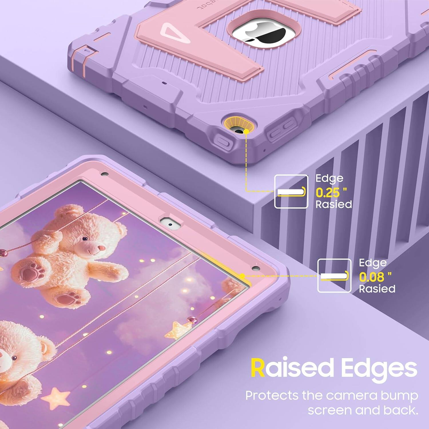 Edge 0.25" Raised  
Edge 0.08" Raised  
Raised Edges Protects the camera bump screen and back.