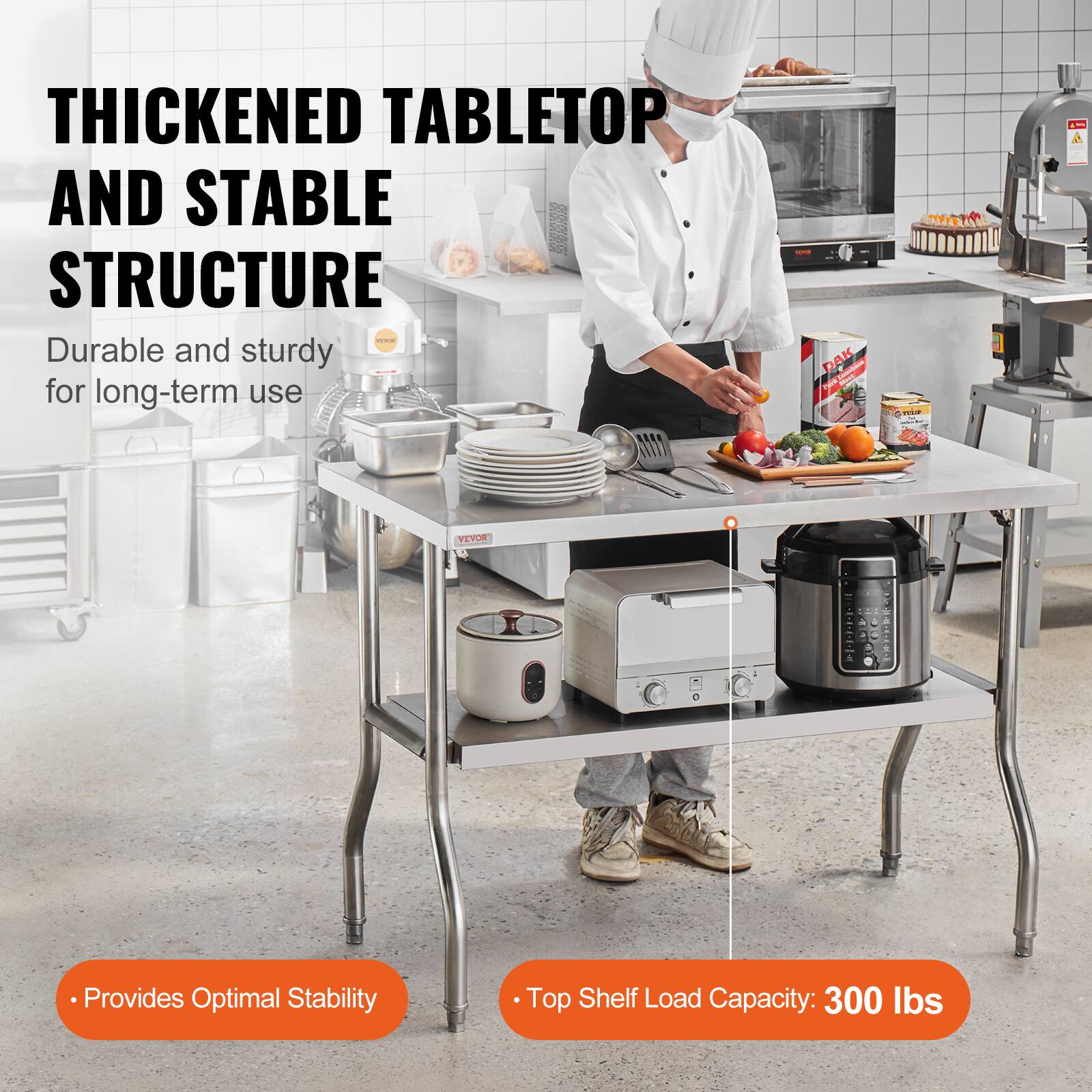 **THICKENED TABLETOP AND STABLE STRUCTURE**

Durable and sturdy for long-term use

- Provides Optimal Stability
- Top Shelf Load Capacity: 300 lbs