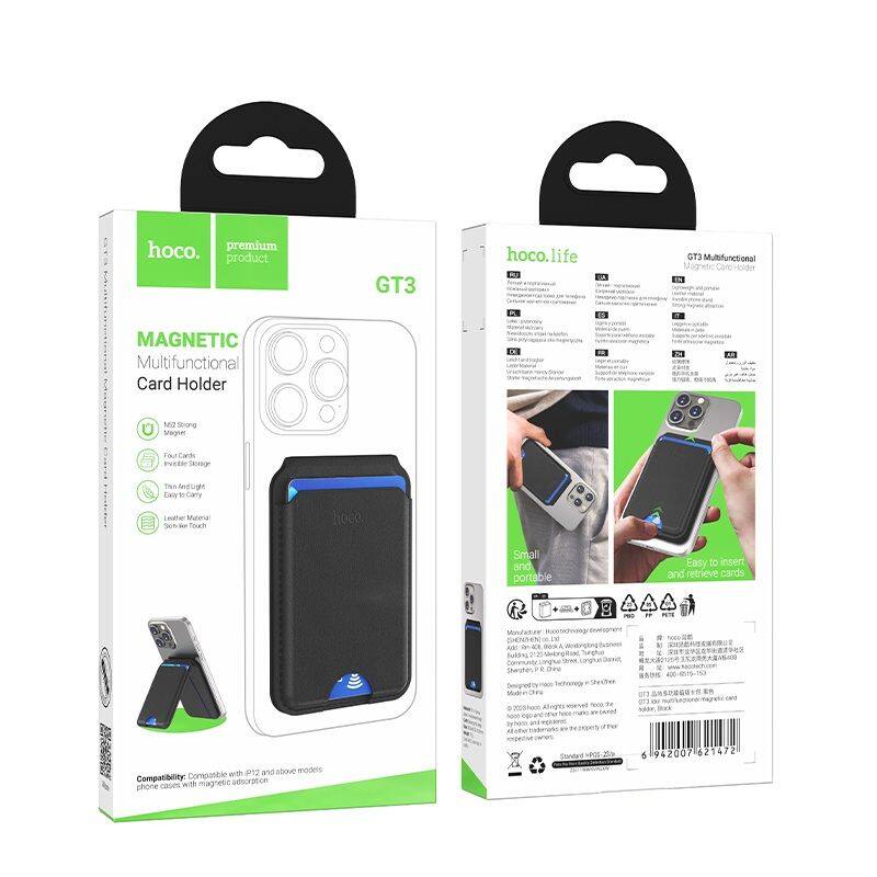 hoco. premium product  
GT3  
MAGNETIC Multifunctional Card Holder  

- 3M Strong Magnet  
- Four Card Slots  
- Thin and Lightweight  
- Easy to Carry  
- Leather Material  
- Soft-like Touch  

Compatibility: Compatible with P12 and above models phone cases with magnetic adsorption  

hoco.life  
GT3 Multifunctional Magnetic Card Holder  

- Small and portable  
- Easy to insert and retrieve cards  

- Four Card Slots  
- Thin and Lightweight  
- Easy to Carry  
- Leather Material  
- Soft-like Touch  

Compatibility: Compatible with P12 and above models phone cases with magnetic adsorption  

Made in China  
Designed by hoco.  
www.hoco.com  

6942007621472