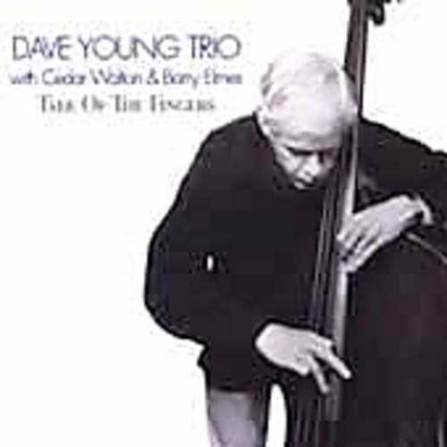 Dave Young Trio - Tales of the Fingers   - COMPACT DISCS [CD]