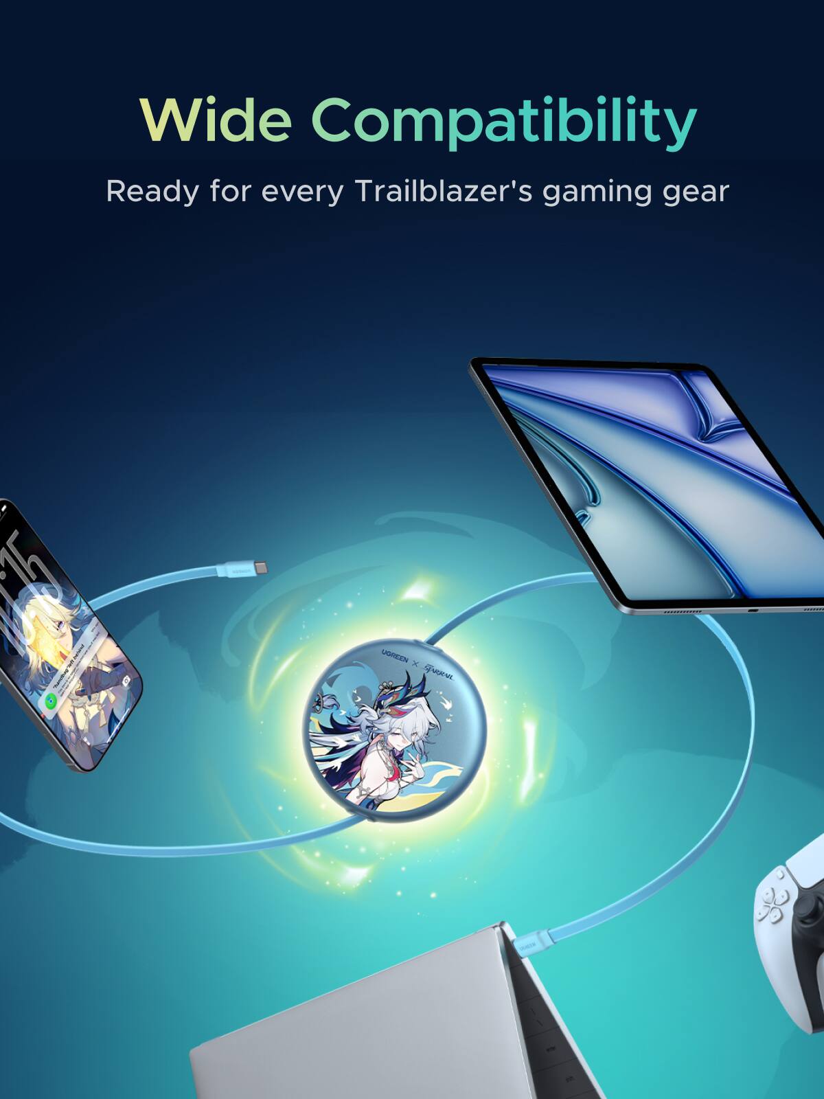 Wide Compatibility  
Ready for every Trailblazer's gaming gear