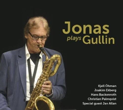 Jonas plays Gullin

Kjell Öhman  
Joakim Ekberg  
Hans Backenroth  
Christian Palmqvist  
Special guest Jan Allan
