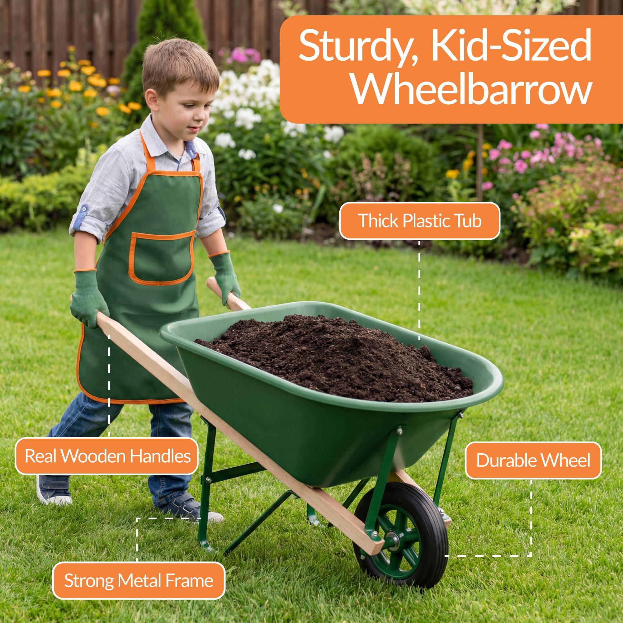 Sturdy, Kid-Sized Wheelbarrow  
- Thick Plastic Tub  
- Real Wooden Handles  
- Strong Metal Frame  
- Durable Wheel