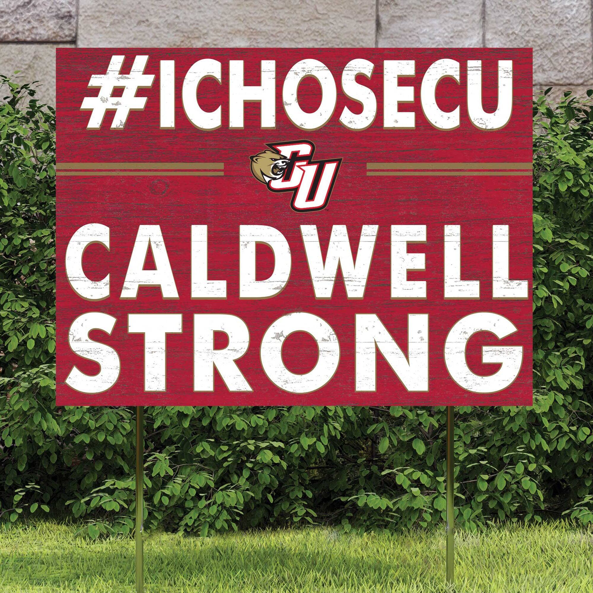 #ICHOSECU  
CALDWELL STRONG