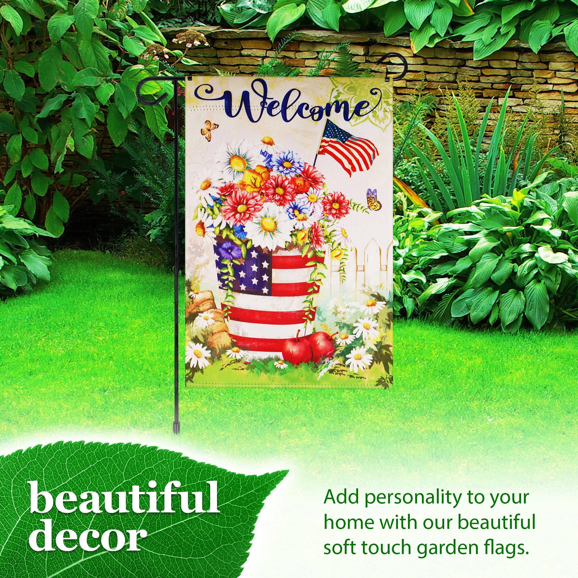 Welcome beautiful decor  
Add personality to your home with our beautiful soft touch garden flags.