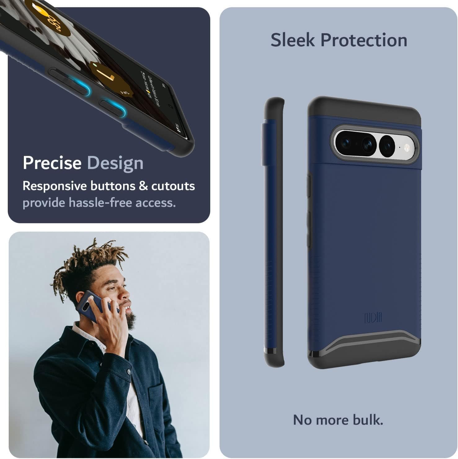 Sleek Protection  
No more bulk.

Precise Design  
Responsive buttons & cutouts provide hassle-free access.