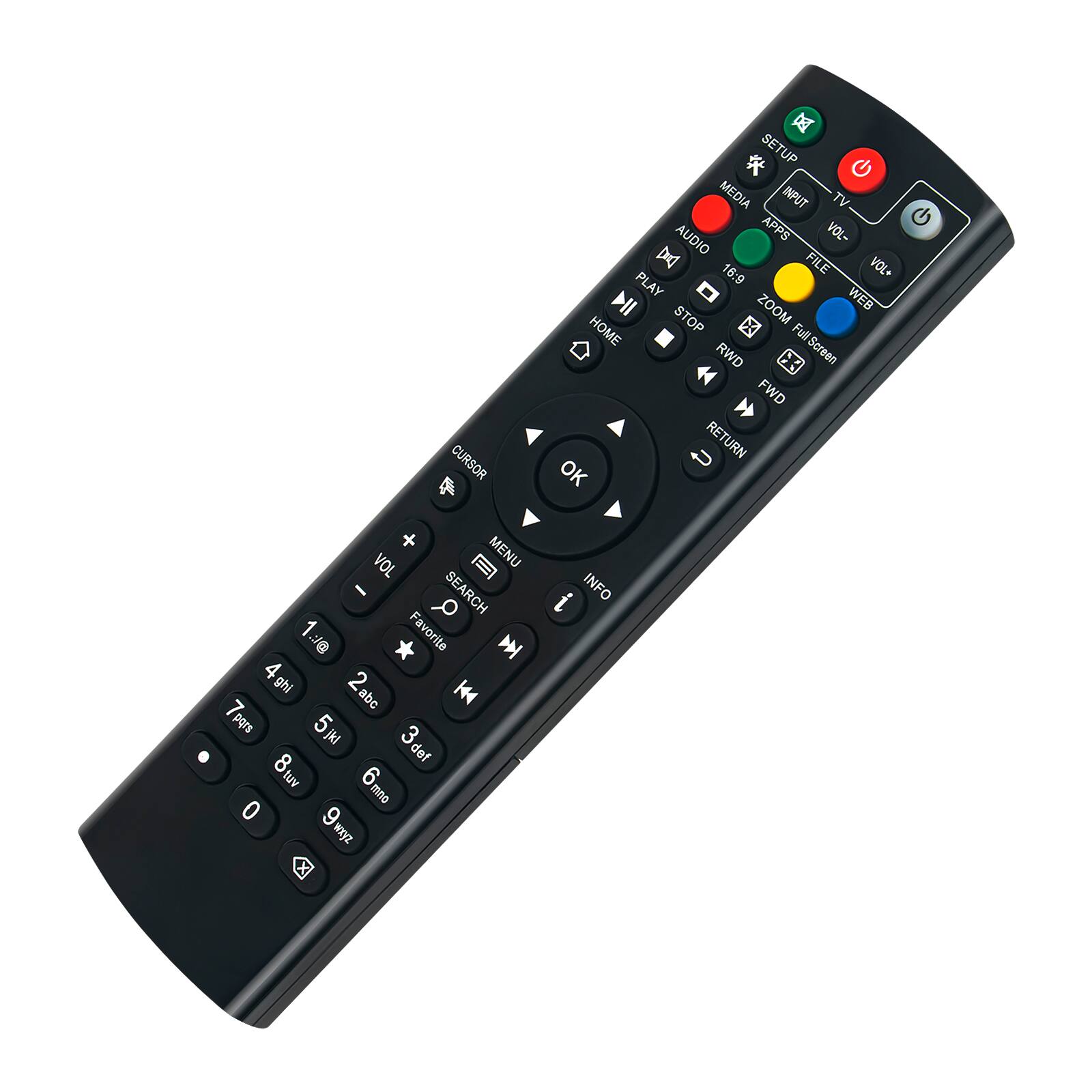 - CURSOR
- SETUP
- MEDIA
- TV
- AUDIO
- APPS
- VOL-
- VOL+
- PLAY
- STOP
- HOME
- RWD
- FWD
- RETURN
- OK
- MENU
- SEARCH
- 1 Favorite
- 2 ghi
- 3 jkl
- 4 pqrs
- 5 tuv
- 6 wxyz
- 7 def
- 8 tuv
- 9 mno
- 0
- INFO
- 16:9
- ZOOM
- FULL Screen
- WEB