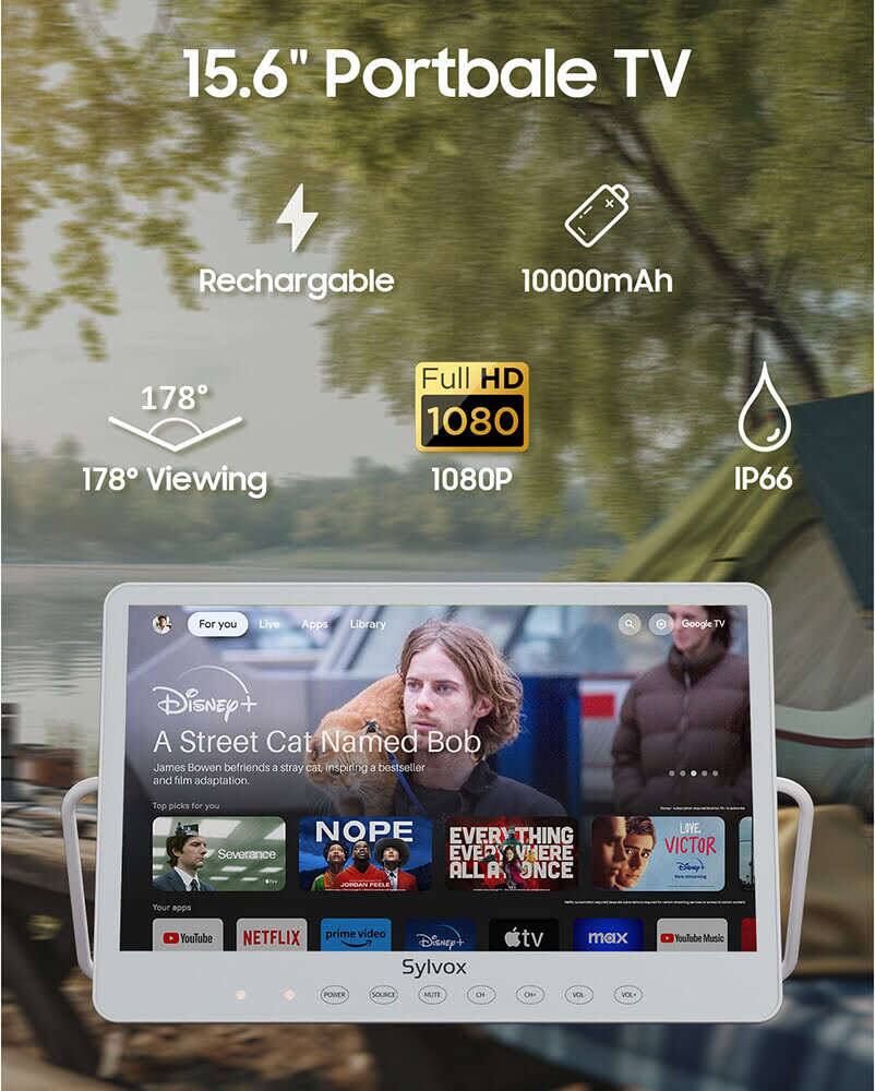 15.6" Portable TV  
Rechargeable  
10000mAh  
178° Viewing  
Full HD 1080P  
IP66  

A Street Cat Named Bob  
James Bowen befriends a stray cat, inspiring a bestseller and film adaptation.  

Top picks for you:  
NOPE  
EVERYTHING EVERYWHERE ALL AT ONCE  
VICTOR  

Your apps:  
YouTube  
NETFLIX  
prime video  
Disney+  
Sylvox  
YouTube Music