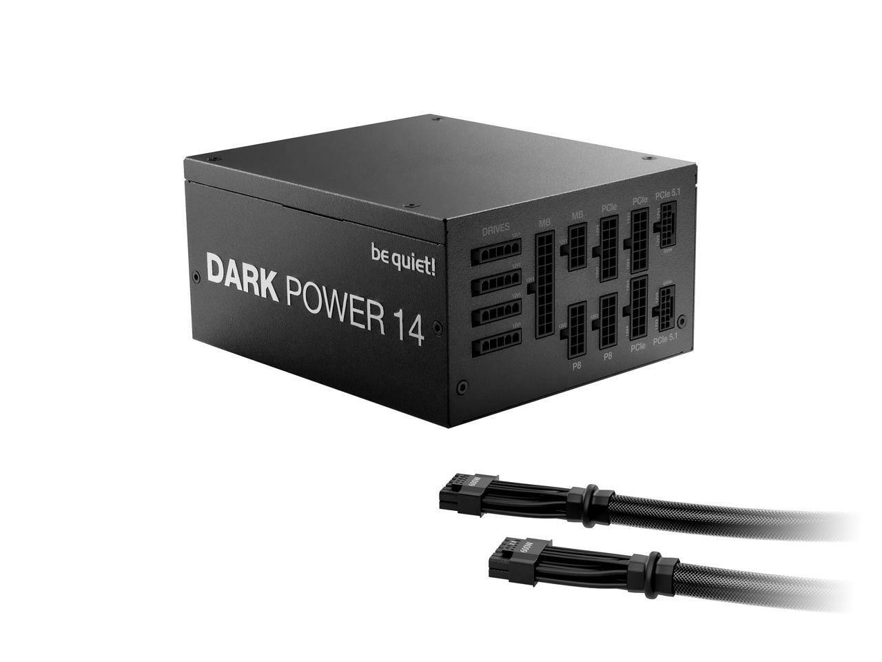 be quiet!  
DARK POWER 14  

PCIe  
PCIe  
PCIe 5.1  
PCIe 5.1  
PCIe 5.1  
PCIe 5.1  
PCIe 5.1  
PCIe 5.1  
PCIe 5.1  
PCIe 5.1  
PCIe 5.1  
PCIe 5.1  
PCIe 5.1  
PCIe 5.1  
PCIe 5.1  
PCIe 5.1  
PCIe 5.1  
PCIe 5.1  
PCIe 5.1  
PCIe 5.1  
PCIe 5.1  
PCIe 5.1  
PCIe 5.1  
PCIe 5.1  
PCIe 5.1  
PCIe 5.1  
PCIe 5.1  
PCIe 5.1  
PCIe 5.1  
PCIe 5.1  
PCIe 5.1  
PCIe 5.1  
PCIe 5.1  
PCIe 5.1  
PCIe 5.1  
PCIe 5.1  
PCI