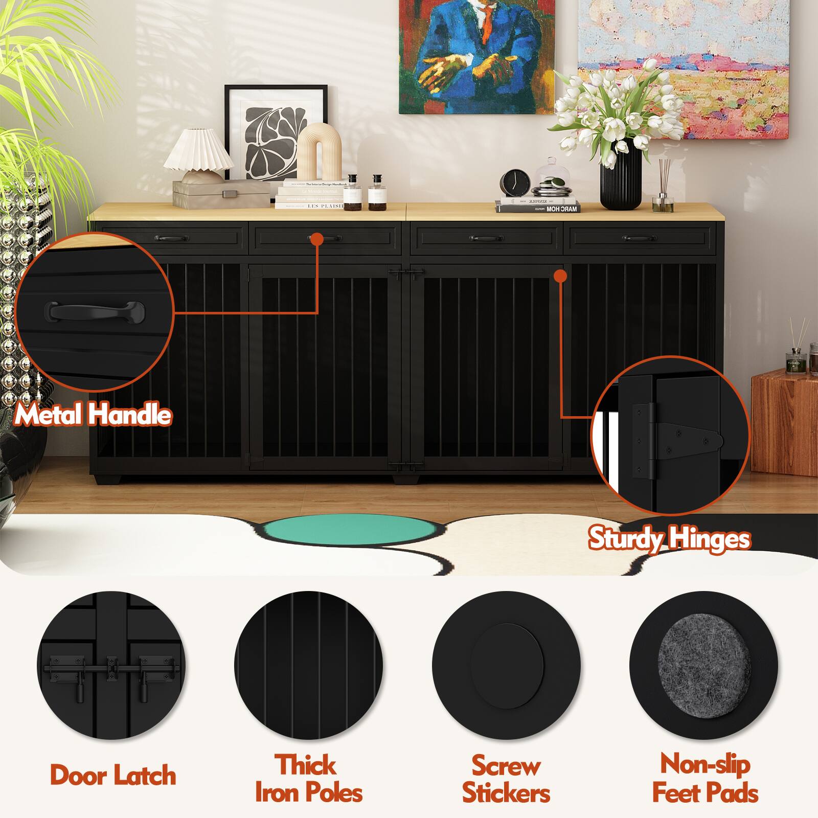 - Metal Handle
- Sturdy Hinges
- Door Latch
- Thick Iron Poles
- Screw Stickers
- Non-slip Feet Pads