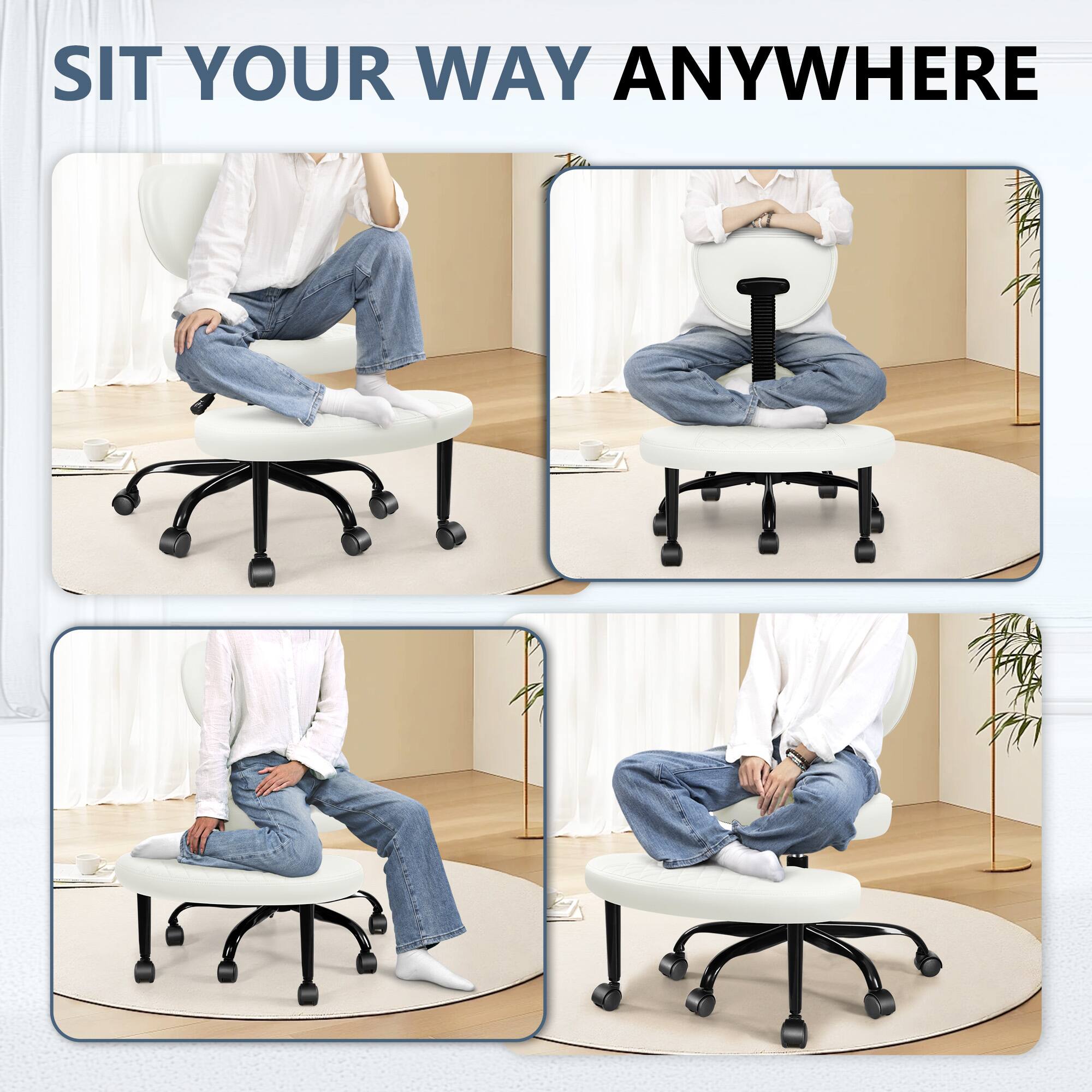 SIT YOUR WAY ANYWHERE I