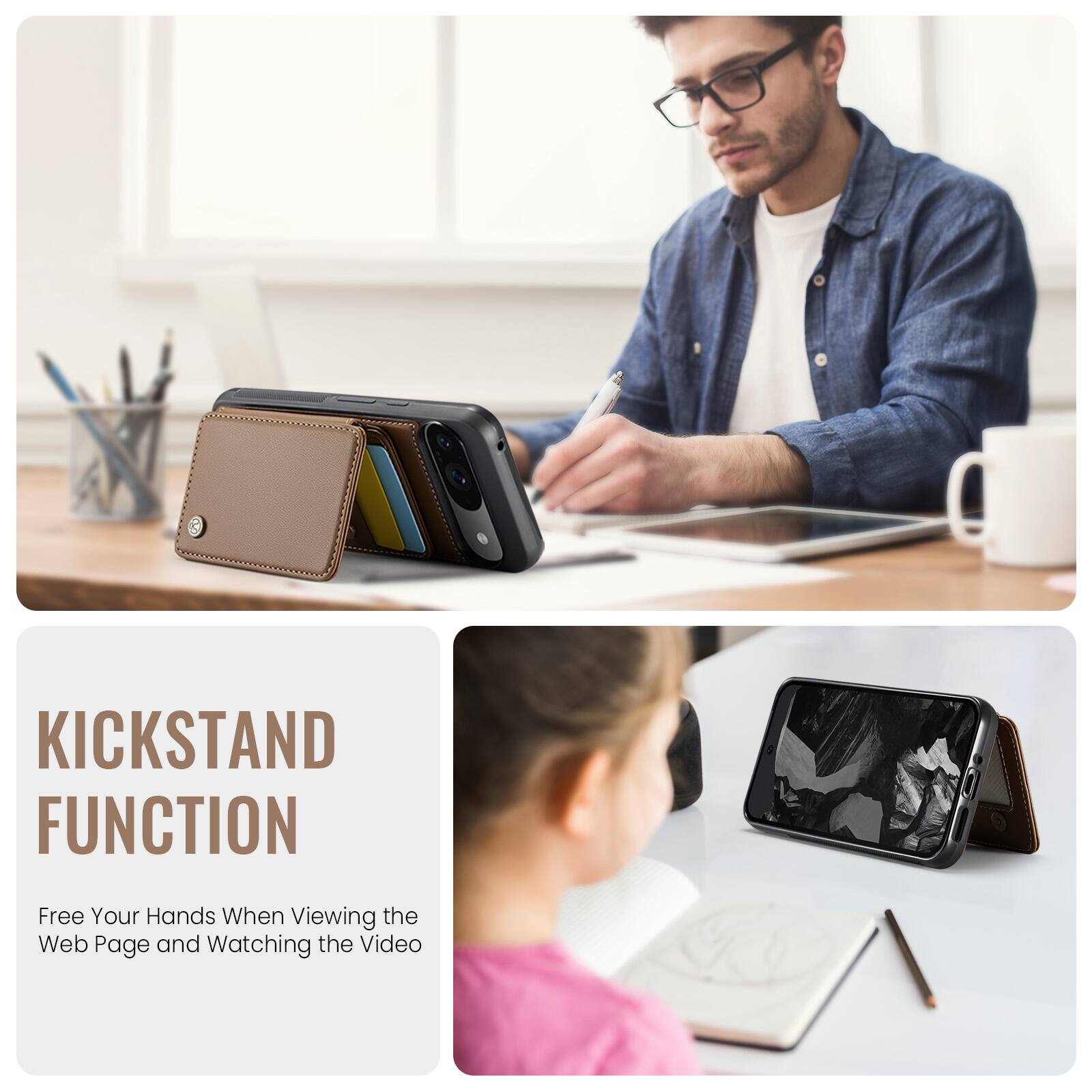 KICKSTAND FUNCTION  
Free Your Hands When Viewing the Web Page and Watching the Video