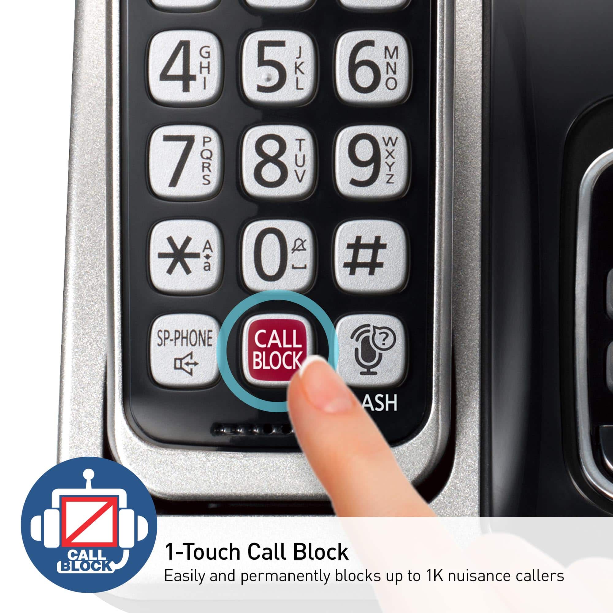 1-Touch Call Block Easily and permanently blocks up to 1K nuisance callers.