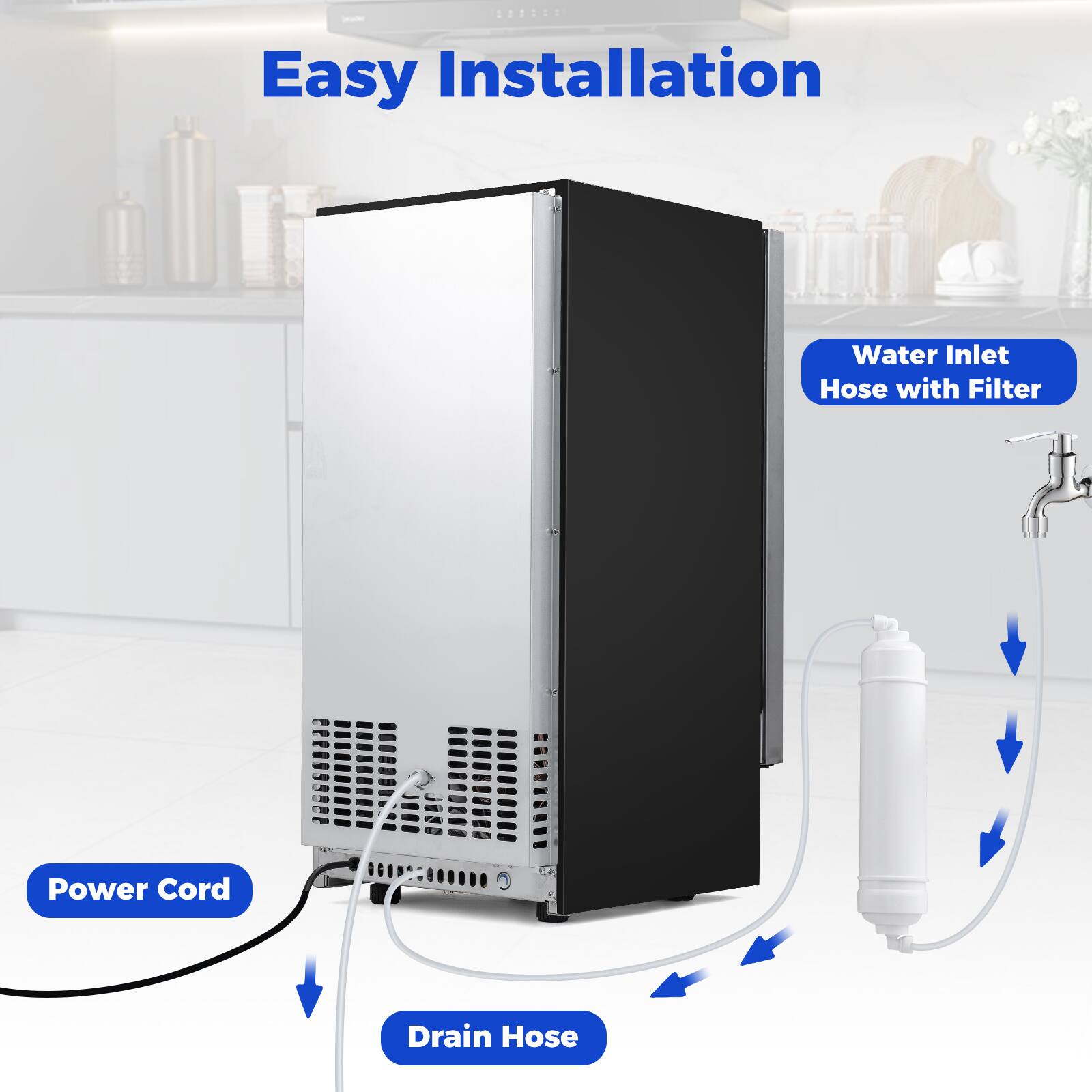 Easy Installation  
Water Inlet Hose with Filter  
Power Cord  
Drain Hose