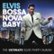Front Standard. Bossa Nova Baby: The Ultimate Elvis Presley Party Album [CD].