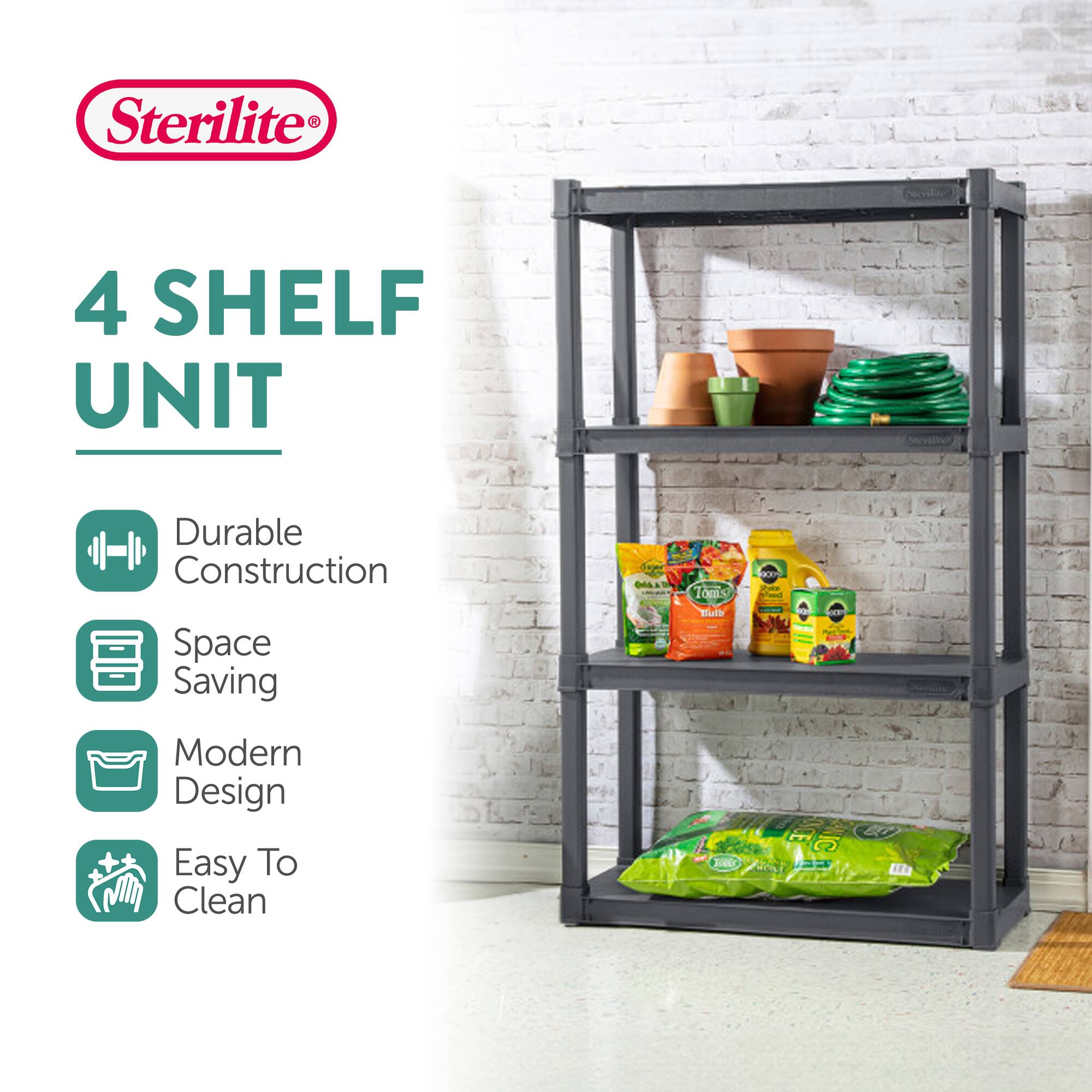 Sterilite  
4 SHELF UNIT  

- Durable Construction  
- Space Saving  
- Modern Design  
- Easy To Clean