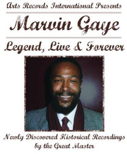 Arts Records International Presents  
Marvin Gaye  
Legend, Live & Forever  

Newly Discovered Historical Recordings by the Great Master