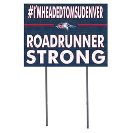 Jardine - MSU Denver Roadrunners 18'' x 24'' I Chose Lawn Sign - Navy