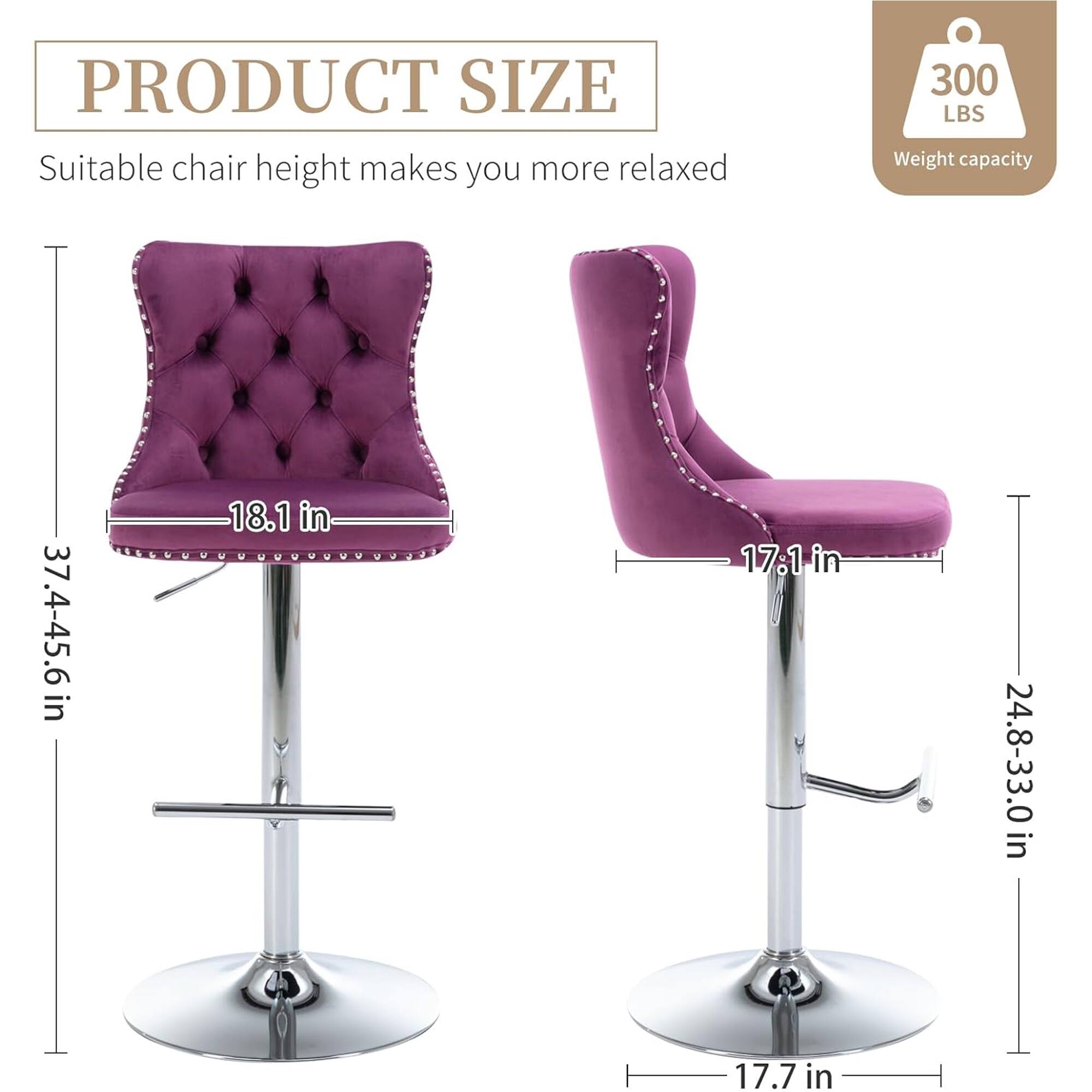 **PRODUCT SIZE**

Suitable chair height makes you more relaxed

- **Height:** 37.4-45.6 in
- **Seat Height:** 18.1 in
- **Seat Depth:** 17.1 in
- **Base Diameter:** 24.8-33.0 in
- **Base Width:** 17.7 in

**Weight Capacity:** 300 LBS