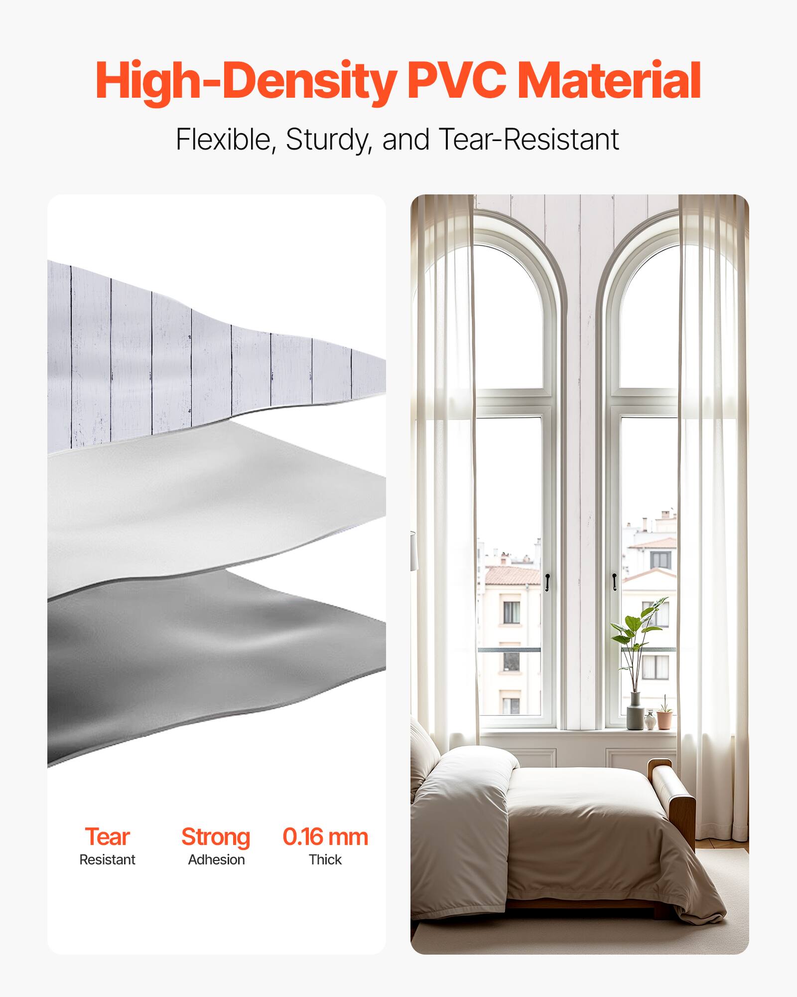 High-Density PVC Material  
Flexible, Sturdy, and Tear-Resistant  

Tear Resistant  
Strong Adhesion  
0.16 mm Thick