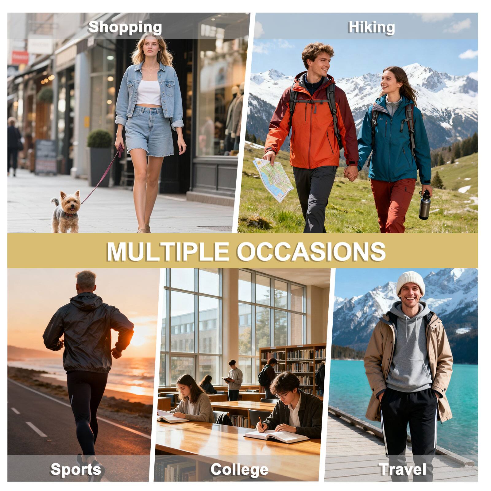 Shopping  
Hiking  
MULTIPLE OCCASIONS  
Sports  
College  
Travel