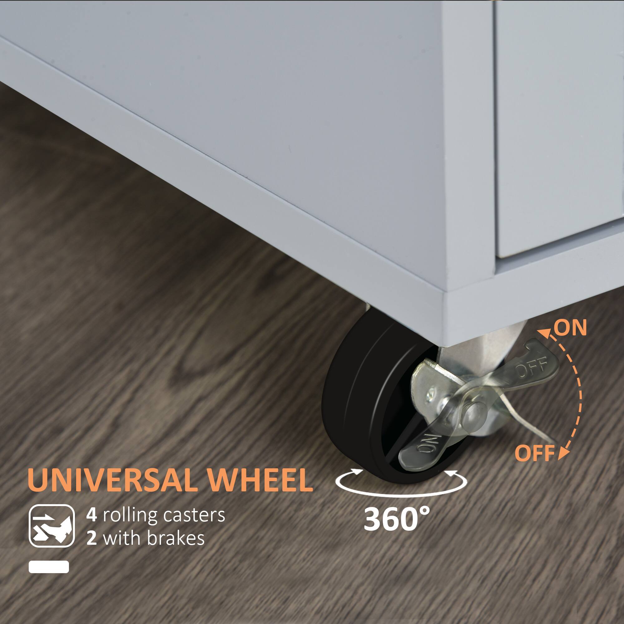 UNIVERSAL WHEEL  
4 rolling casters  
2 with brakes  
360°  
ON  
OFF