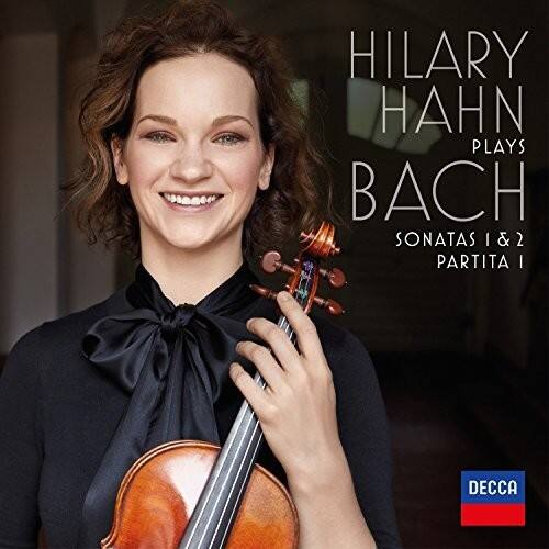 HILARY HAHN PLAYS BACH SONATAS I & 2 & PARTITA I  
DECCA
