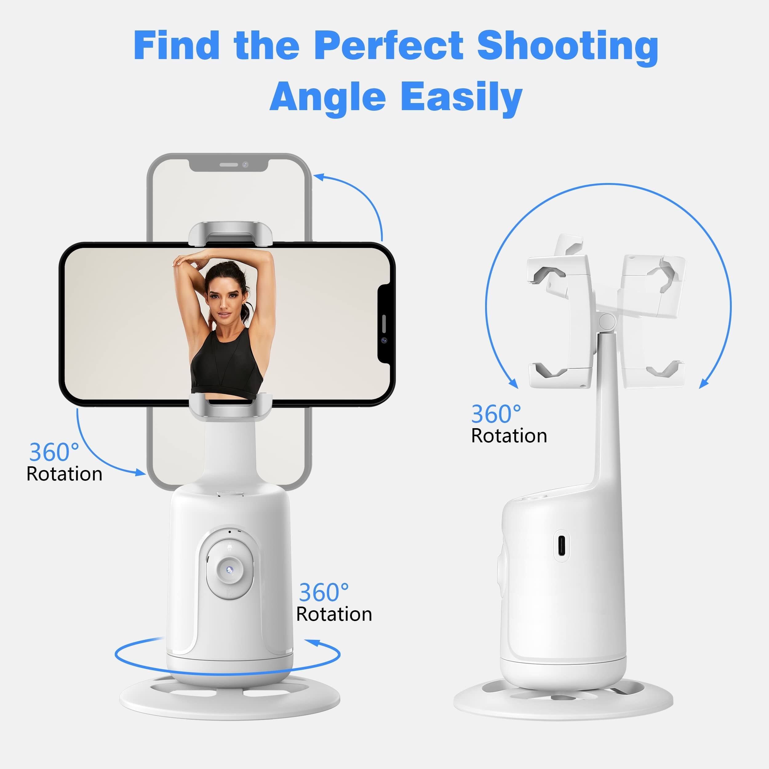 Find the Perfect Shooting Angle Easily  
360° Rotation  
360° Rotation  
360° Rotation