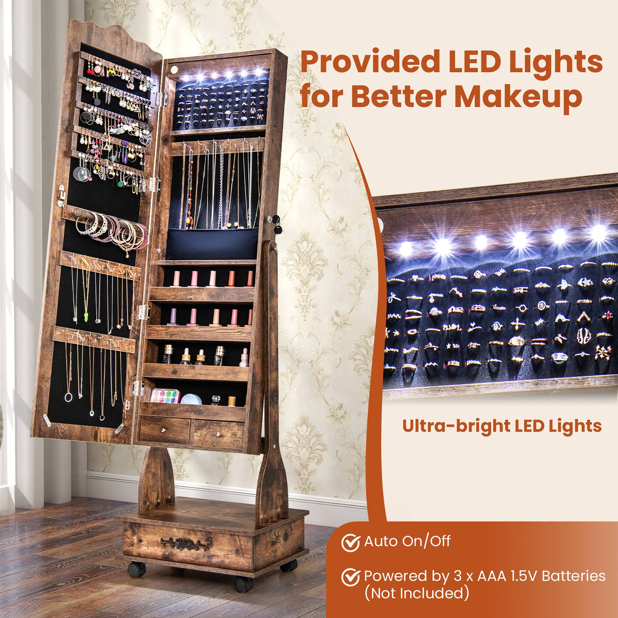 Provided LED Lights for Better Makeup

Ultra-bright LED Lights

Auto On/Off

Powered by 3 x AAA 1.5V Batteries (Not Included)