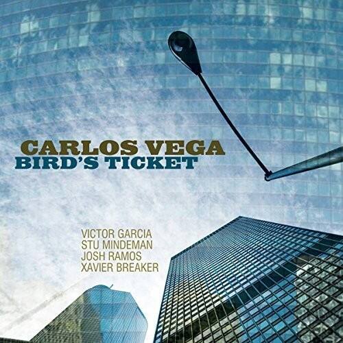 CARLOS VEGA  
BIRD'S TICKET  

VICTOR GARCIA  
STU MINDEMAN  
JOSH RAMOS  
XAVIER BREAKER