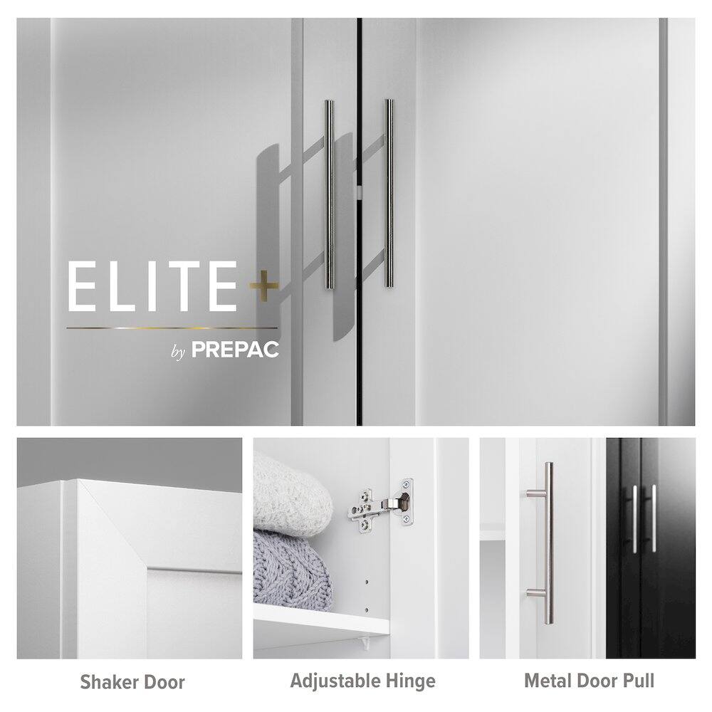 ELITE+ by PREPAC

- Shaker Door
- Adjustable Hinge
- Metal Door Pull