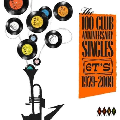 Various Artists - The 100 Club Anniversary Singles 6TS 1979-2009   - COMPACT DISCS [CD] price history on PriceWatchPro