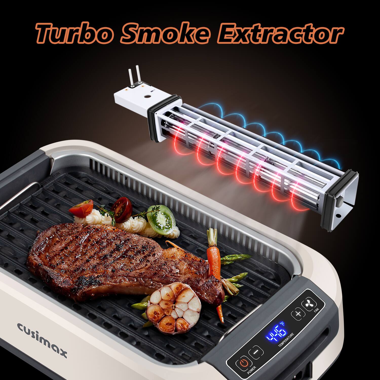 Turbo Smoke Extractor  
cusimax + JL 4H5  
TEMPERATURE: 440°F  
POWER