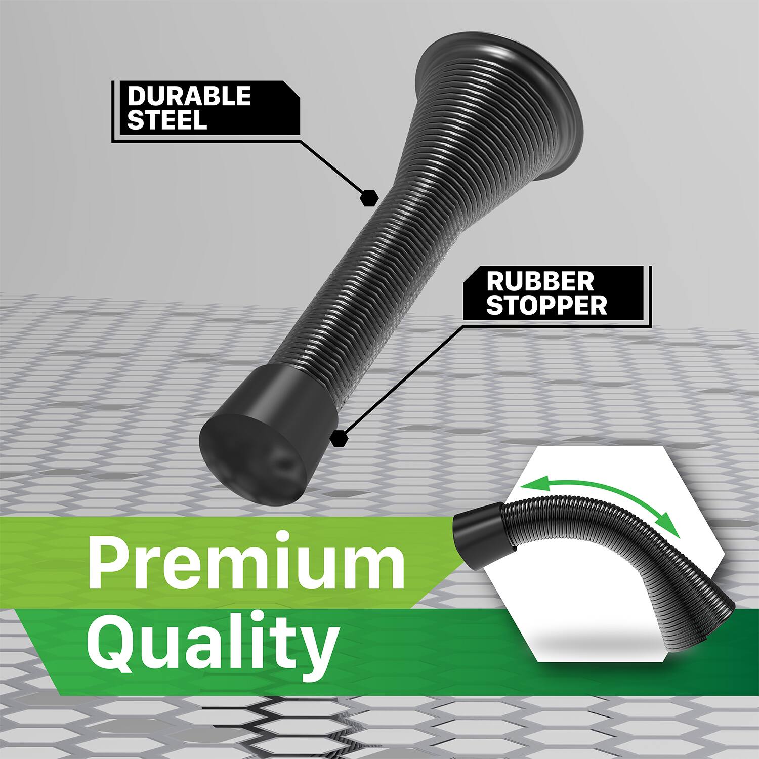 DURABLE STEEL  
RUBBER STOPPER  
Premium Quality