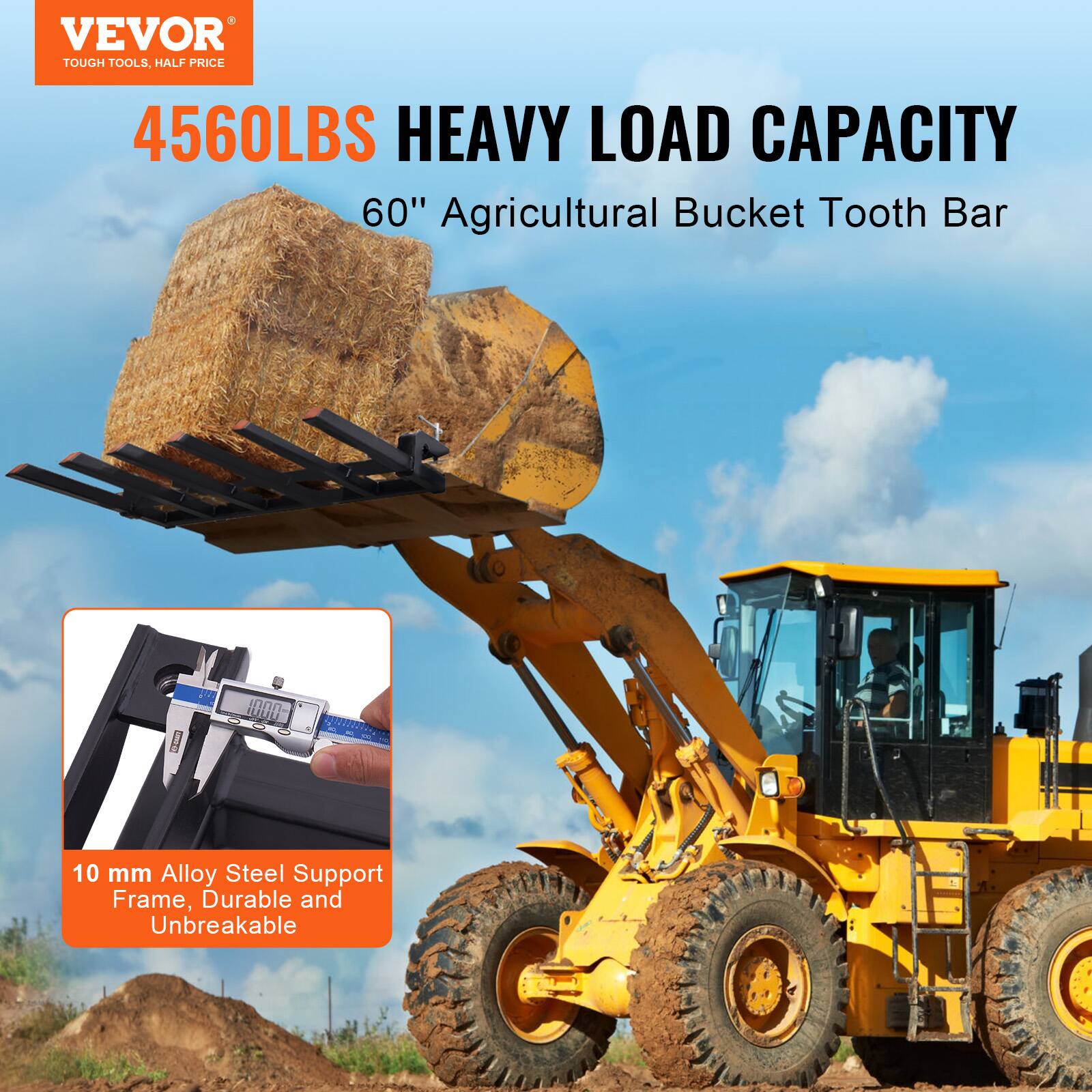 VEVOR  
TOUGH TOOLS, HALF PRICE  

4560LBS HEAVY LOAD CAPACITY  
60" Agricultural Bucket Tooth Bar  

10 mm Alloy Steel Support Frame, Durable and Unbreakable