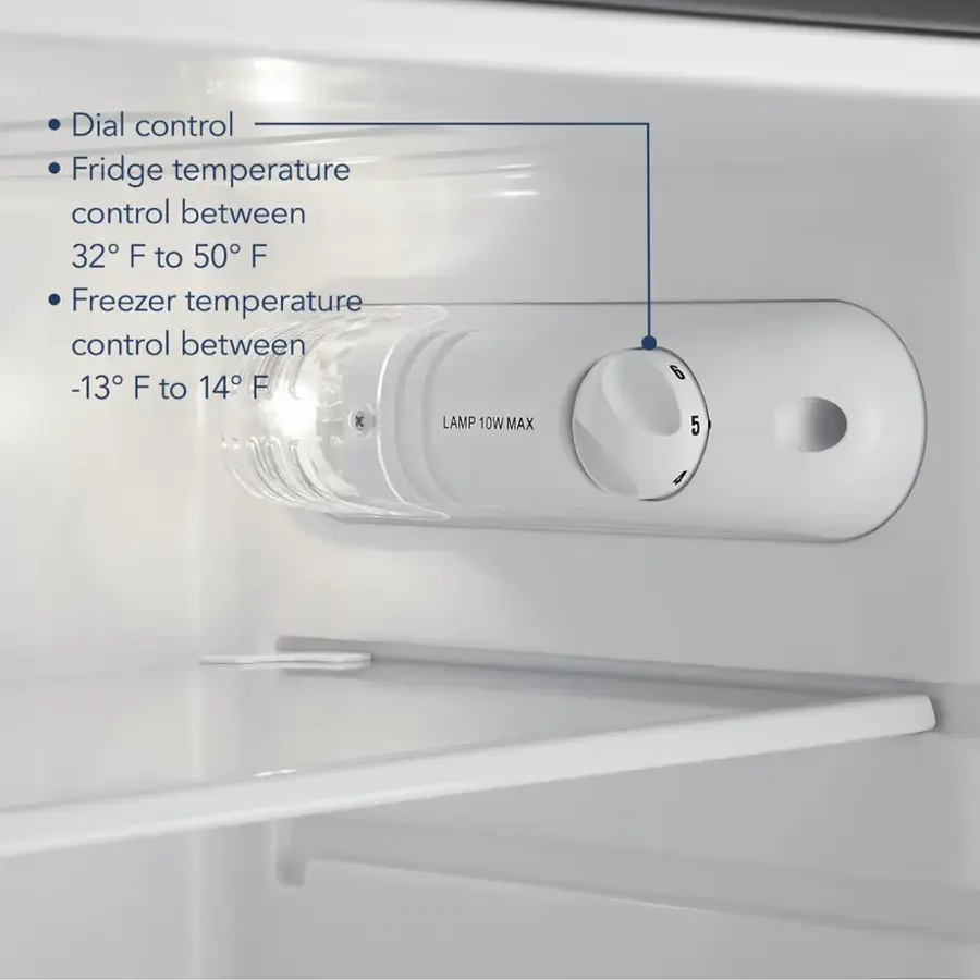 Dial control:
- Fridge temperature control between 32°F to 50°F
- Freezer temperature control between -13°F to 14°F

LAMP:
- 10W MAX
- 6 5 A