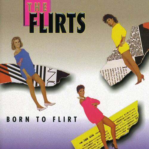 The Flirts Born to Flirt COMPACT DISCS [CD] - Best Buy