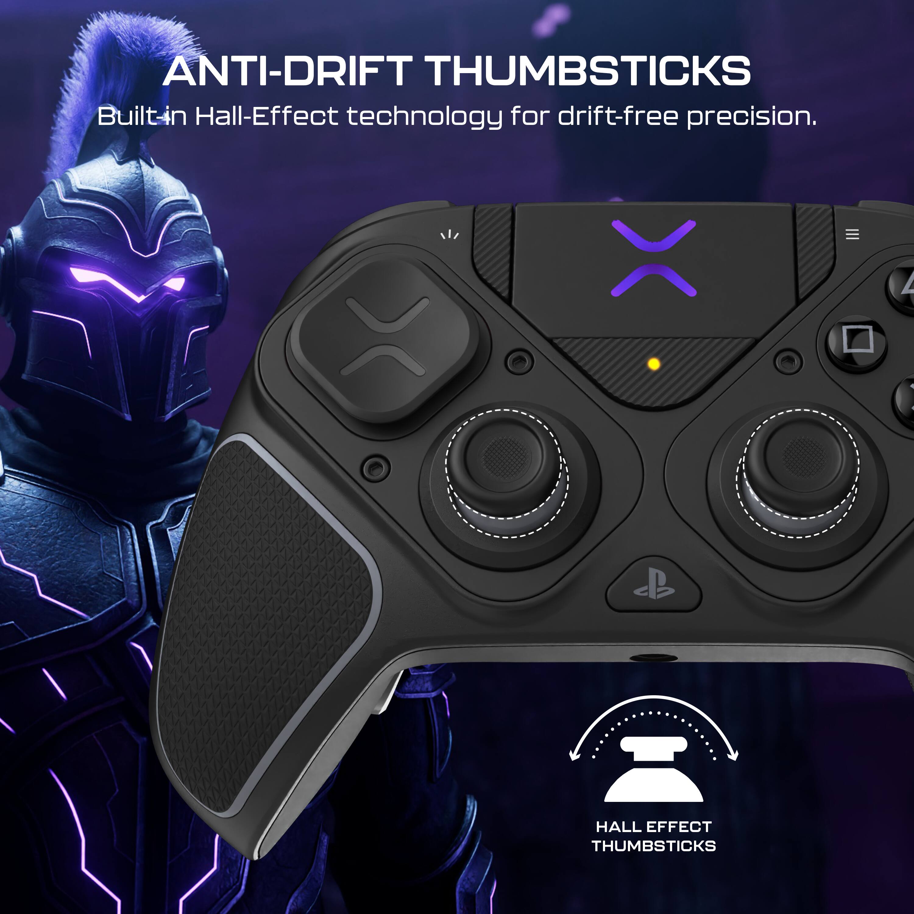 ANTI-DRIFT THUMBSTICKS Built-in Hall-Effect technology for drift-free precision. > L : B HALL EFFECT THUMBSTICKS
