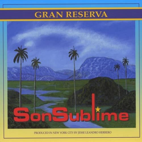 Sonsublime - Gran Reserva   - COMPACT DISCS [CD] price history on PriceWatchPro