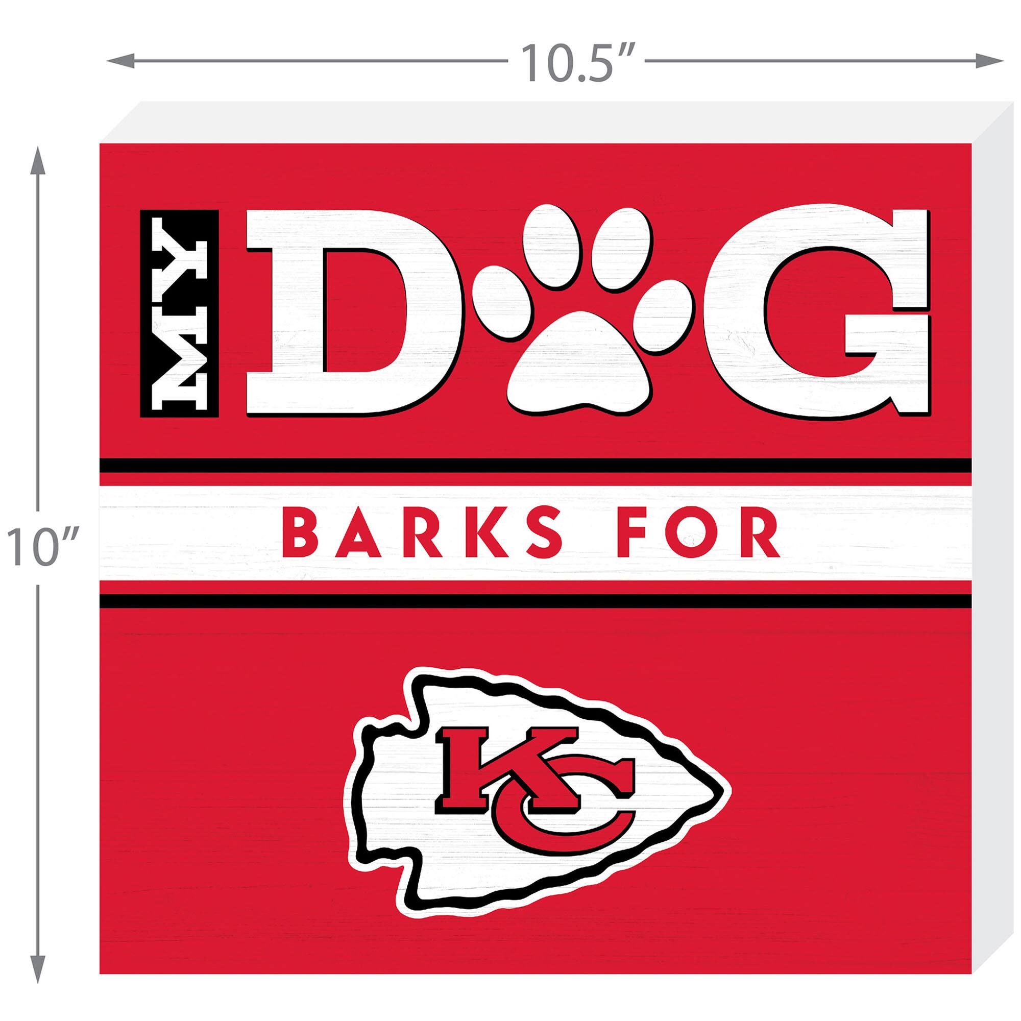 10.5"  
MY DOG  
BARKS FOR  
10"  
KC